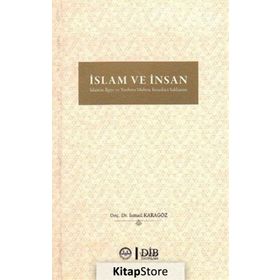 İslam ve İnsan - İsmail Karagöz