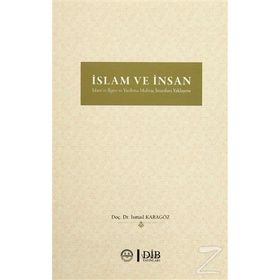 İslam ve İnsan - İsmail Karagöz
