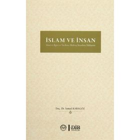 İslam ve İnsan - İsmail Karagöz