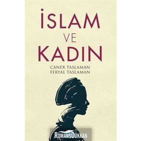 İslam Ve Kadın - Caner Taslaman