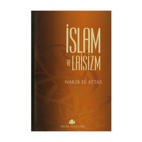İSLAM VE LAISIZM - M.NAKIB EL ATTAS