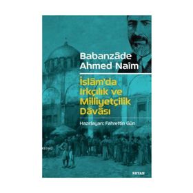 İSLAM VE MİLLİYETÇİLİK - ALI MUHAMMED NAKAVI