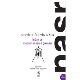 İSLAM VE MODERN İNSANIN ÇIKMAZI - SEYYID HÜSEYİN NASR