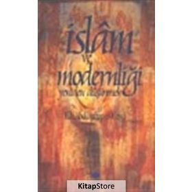 İSLAM VE MODERNLİĞİ YENIDEN DÜŞÜNMEK - ABDULVAHAP EL-EFENDI