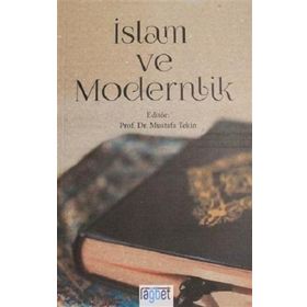 İslam ve Modernlik - Mustafa Tekin