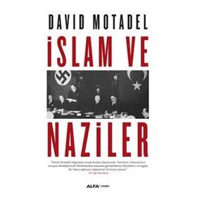 İslam ve Naziler - David Motadel