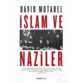 İslam ve Naziler - David Motadel