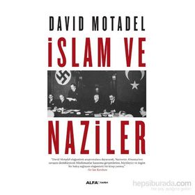 İslam ve Naziler - David Motadel