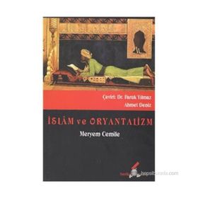 İSLAM VE ORYANTALIZM - MERYEM CEMILE