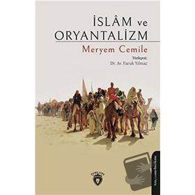 İSLAM VE ORYANTALIZM - MERYEM CEMILE