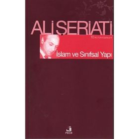 İSLAM VE SINIFSAL YAPI - ALI ŞERİATİ