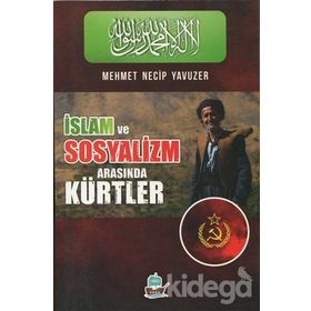 İslam Ve Sosyalizm - Müşir Hüseyin Kidvai