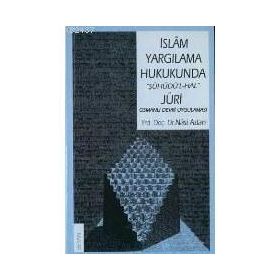 İSLAM YARGILAMA HUKUKUNDA JÜRİ - NASI ASLAN
