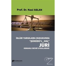 İSLAM YARGILAMA HUKUKUNDA JÜRİ - NASI ASLAN