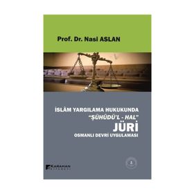 İSLAM YARGILAMA HUKUKUNDA JÜRİ - NASI ASLAN