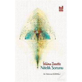 İslama Davette Nitelik Sorunu - Mehmet Sürmeli