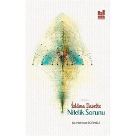 İslama Davette Nitelik Sorunu - Mehmet Sürmeli