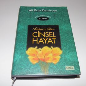 İSLAM'A GÖRE CINSEL HAYAT - ALI RIZA DEMIRCAN