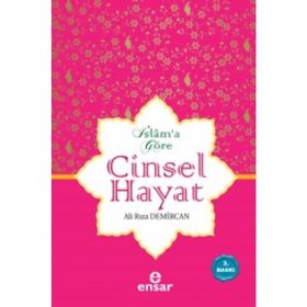 İSLAMA GÖRE CINSEL HAYAT (CILTLI) - ALI RIZA DEMIRCAN