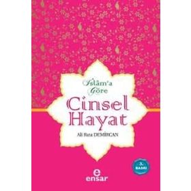 İSLAMA GÖRE CINSEL HAYAT (CILTLI) - ALI RIZA DEMIRCAN