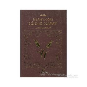 İSLAMA GÖRE CINSEL HAYAT (CILTLI) - ALI RIZA DEMIRCAN