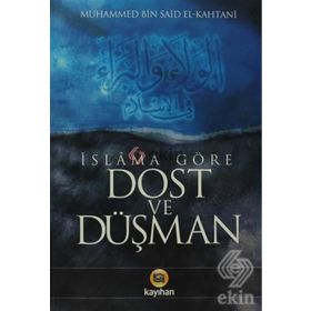 İslama Göre Dost Ve Düşman - Muhammed Bin Said El Kahtani