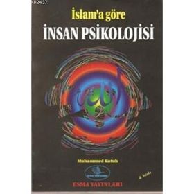 İSLAMA GÖRE İNSAN PSİKOLOJISİ - SEYYID KUTUB