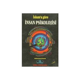 İSLAMA GÖRE İNSAN PSİKOLOJISİ - SEYYID KUTUB