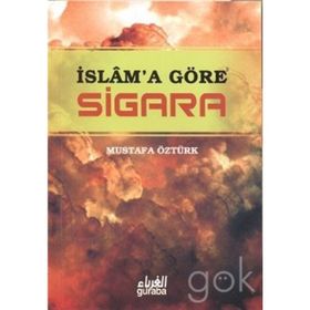İslam’a Göre Sigara - Mustafa Öztürk