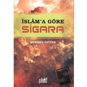 İslam’a Göre Sigara - Mustafa Öztürk