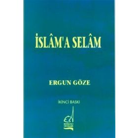 İSLAM´A SELAM - GENEL