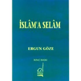 İSLAM´A SELAM - GENEL