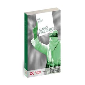 İSLAMCI ÖRGÜTLER 2 - FAIK BULUT