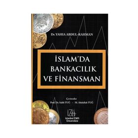 İslam’da Bankacılık ve Finansman - Yahia Abdul-Rahman
