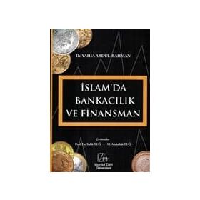 İslam’da Bankacılık ve Finansman - Yahia Abdul-Rahman