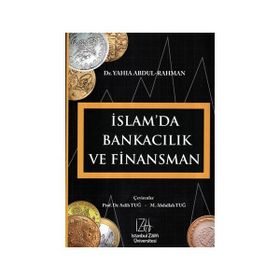 İslam’da Bankacılık ve Finansman - Yahia Abdul-Rahman