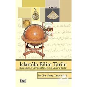İSLAM'DA BILIM TARIHI - AHMET TURAN YÜKSEL
