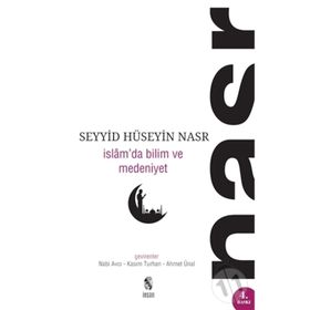 İSLAMDA BILIM VE MEDENIYET - SEYYID HÜSEYİN NASR
