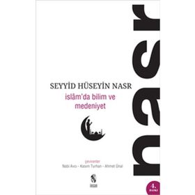 İSLAMDA BILIM VE MEDENIYET - SEYYID HÜSEYİN NASR