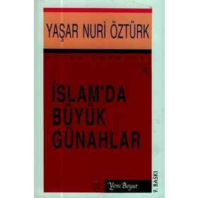 İSLAM'DA BÜYÜK GÜNAHLAR - YAŞAR NURI ÖZTÜRK