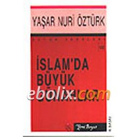 İSLAM'DA BÜYÜK GÜNAHLAR - YAŞAR NURI ÖZTÜRK