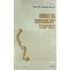 İslamda Cemaatler Kavramı - Rıdvan es-Seyyid