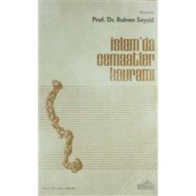 İslamda Cemaatler Kavramı - Rıdvan es-Seyyid