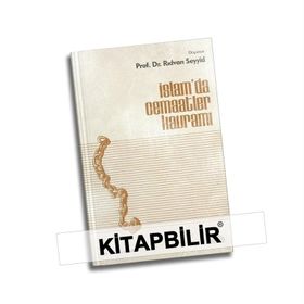 İslamda Cemaatler Kavramı - Rıdvan es-Seyyid