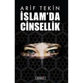İslam'da Cinsellik - Arif Tekin