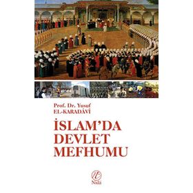 İSLAM'DA DEVLET MEFHUMU - YUSUF EL-KARADAVÎ