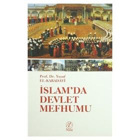 İSLAM'DA DEVLET MEFHUMU - YUSUF EL-KARADAVÎ