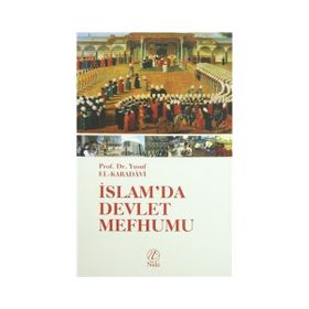 İSLAM'DA DEVLET MEFHUMU - YUSUF EL-KARADAVÎ