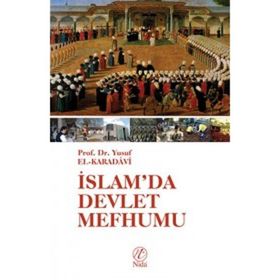 İSLAM'DA DEVLET MEFHUMU - YUSUF EL-KARADAVÎ