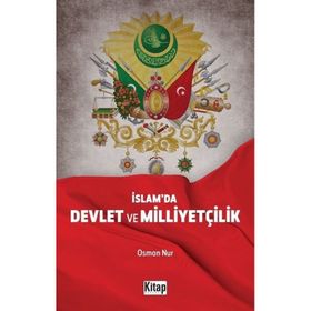 İslamda Devlet ve Milliyetçilik Osman Nur